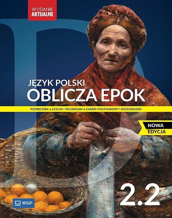 Nowa Język Polski Oblicza epok Podręcznik liceum i technikum klasa 2 zakres podstawowy i rozszerzony