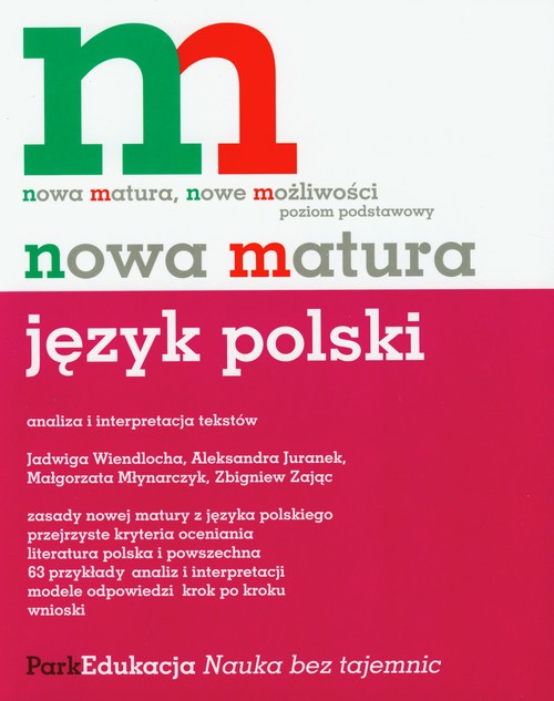 Nowa matura Język polski Analiza i interpretacja tekstów Poziom podstawowy