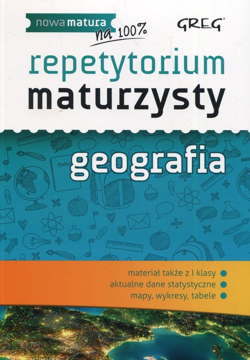 Nowa matura. Repetytorium maturzysty. Geografia