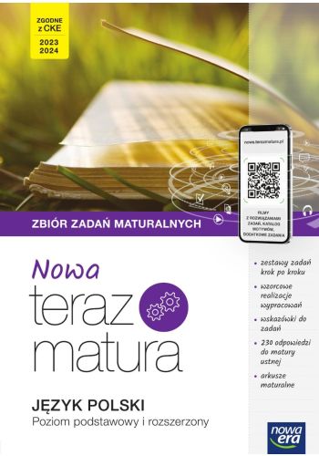 Nowa Teraz Matura 2023 Język polski Zbiór zadań maturalnych Poziom podstawowy i rozszerzony