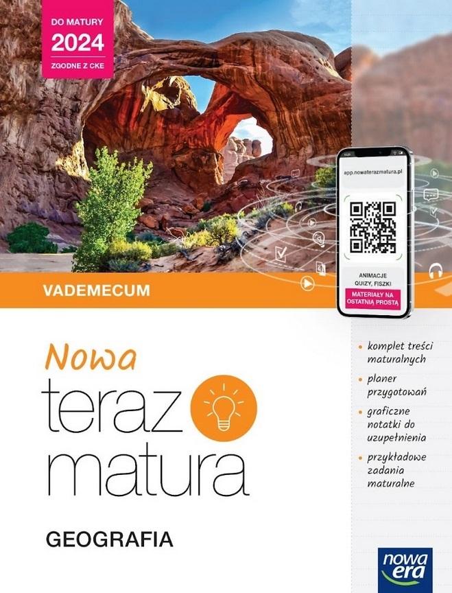 Nowa Teraz Matura Geografia Vademecum Do matury 2024