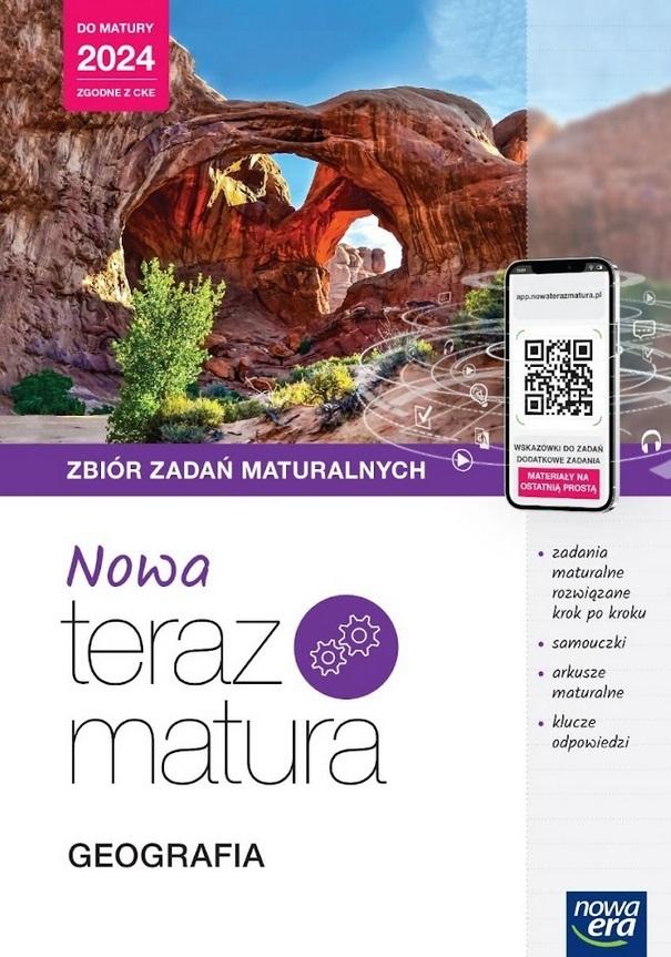 Nowa Teraz Matura Geografia Zbiór zadań maturalnych Do matury 2024