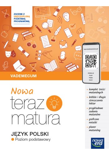 Nowa Teraz Matura Język polski Vademecum Poziom podstawowy