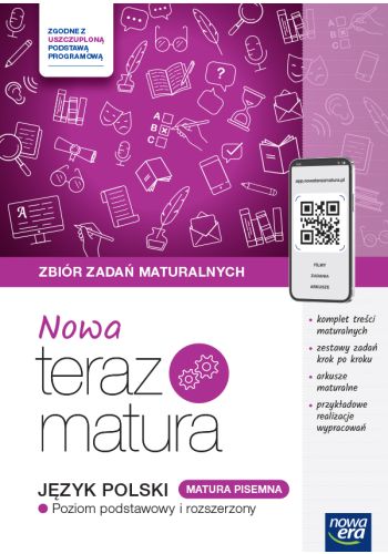 Nowa Teraz Matura Język polski Zbiór zadań maturalnych Poziom podstawowy i rozszerzony