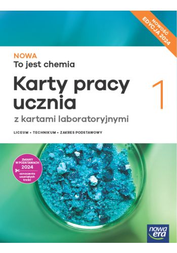Nowa To jest chemia 1 Karty pracy ucznia z kartami laboratoryjnymi Zakres podstawowy Edycja 2024