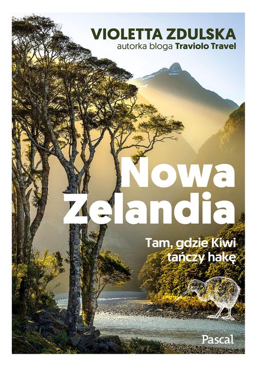 Nowa Zelandia Tam, gdzie Kiwi tańczy hakę