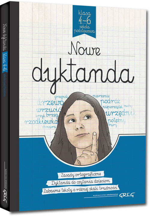 Nowe dyktanda - szkoła podstawowa klasy 4-6