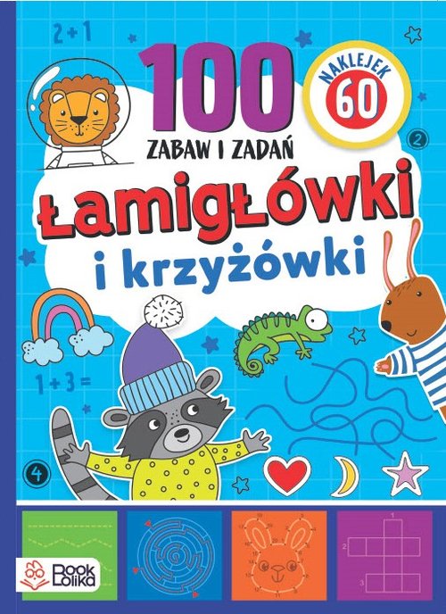 Nowe łamigłówki i krzyżówki Ponad 100 zabaw i zadań