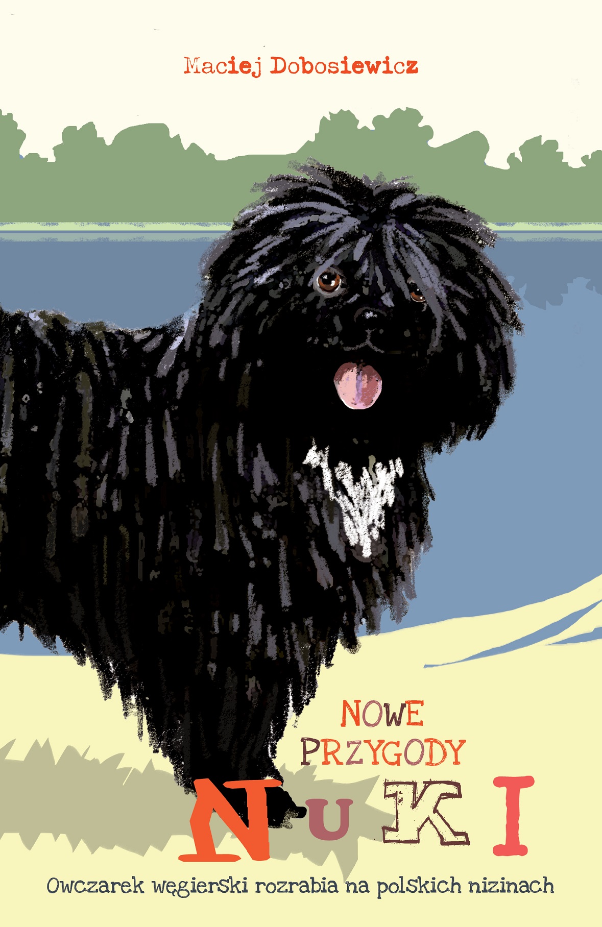 Nowe przygody Nuki Owczarek węgierski rozrabia na polskich nizinach