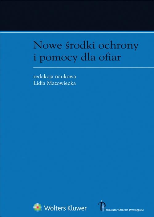 Nowe środki ochrony i pomocy dla ofiar