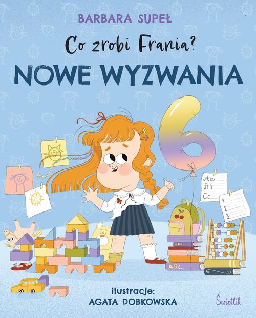 Nowe wyzwania. Co zrobi Frania? Tom 10
