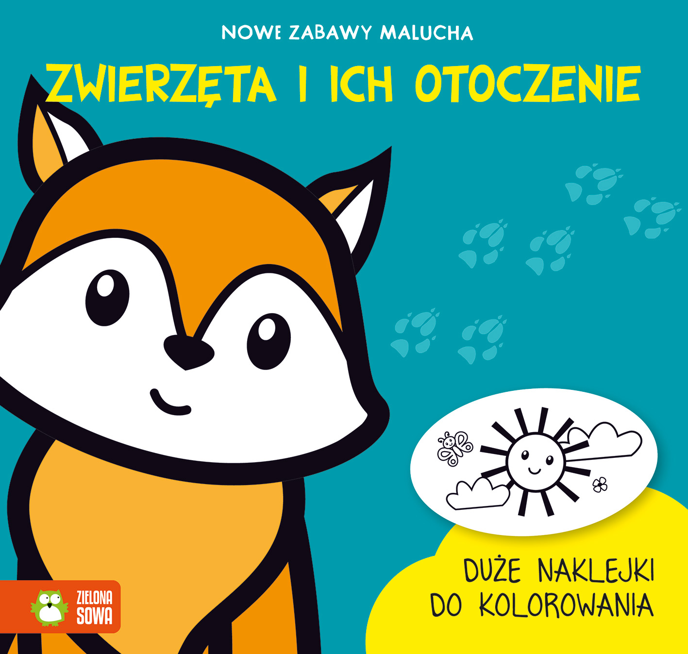 Nowe zabawy malucha Zwierzęta i ich otoczenie