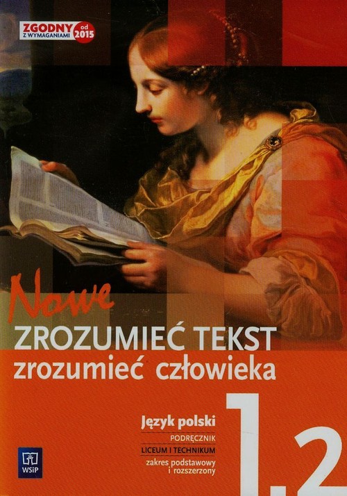 Nowe Zrozumieć tekst zrozumieć człowieka 1 Podręcznik Część 2 Zakres podstawowy i rozszerzony