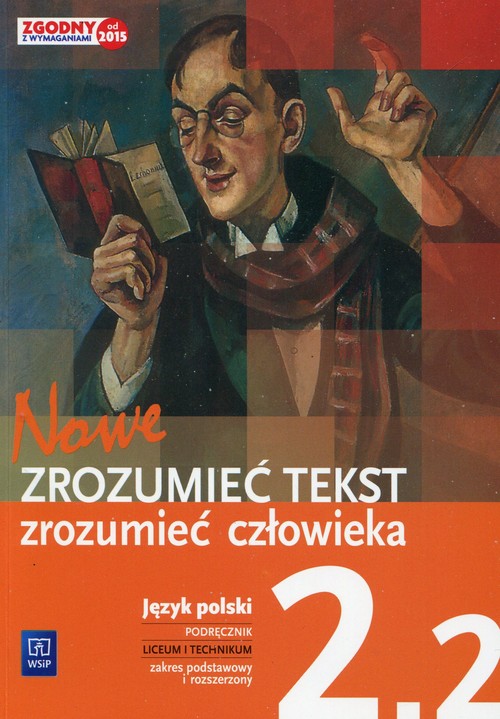 Nowe Zrozumieć tekst zrozumieć człowieka Podręcznik 2.2 Zakres podstawowy i rozszerzony
