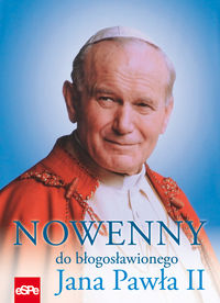 Nowenny do błogosławionego Jana Pawła II