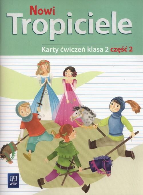 Nowi tropiciele 2 Karty ćwiczeń część 2