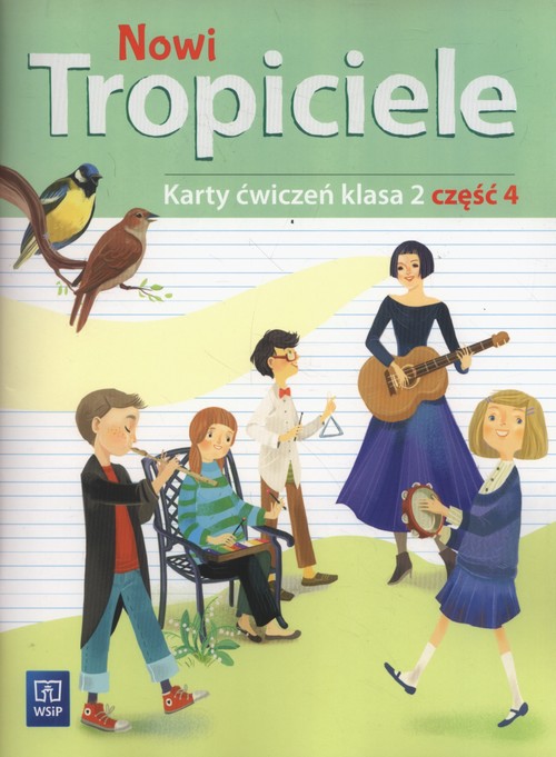 Nowi tropiciele 2 Karty ćwiczeń część 4