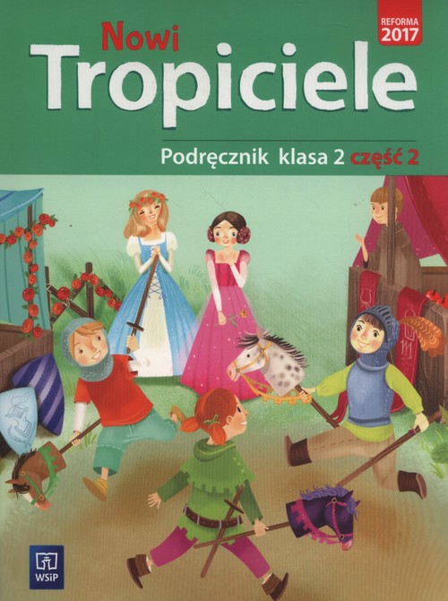 Nowi tropiciele 2 Podręcznik część 2