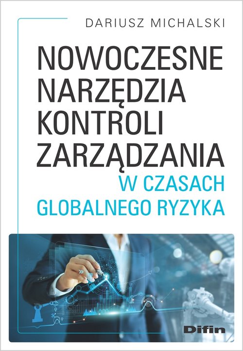 Nowoczesne narzędzia kontroli zarządzania w czasach globalnego ryzyka