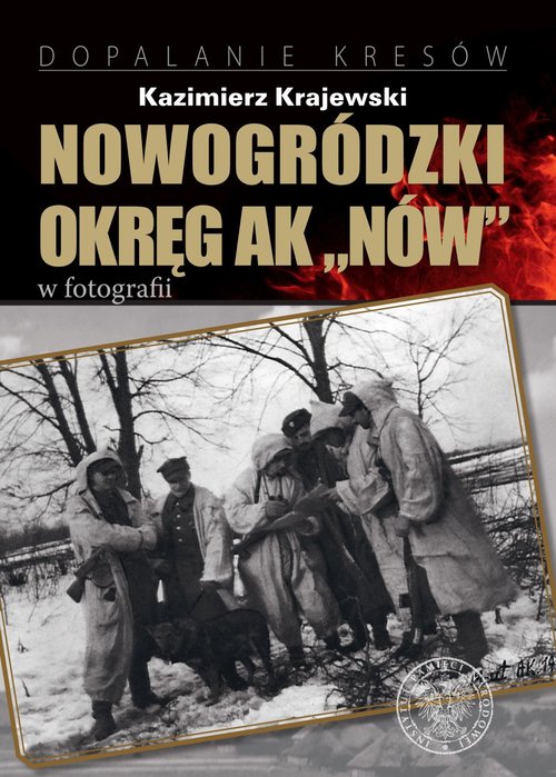 Nowogródzki Okręg AK "Nów" w fotografii