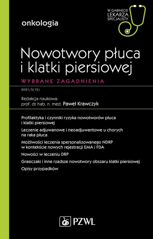 Nowotwory płuca i klatki piersiowej Wybrane zagadnienia