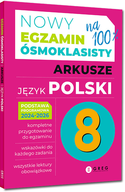 Nowy Egzamin ósmoklasisty Arkusze język polski 2024-2026