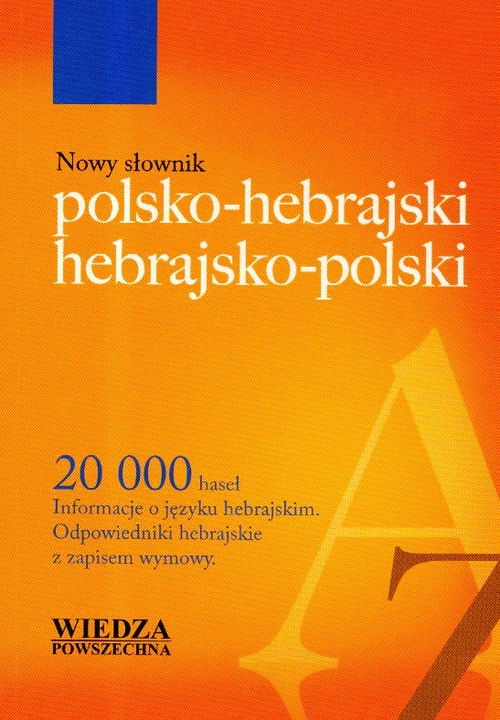 Nowy słownik polsko-hebrajski hebrajsko-polski