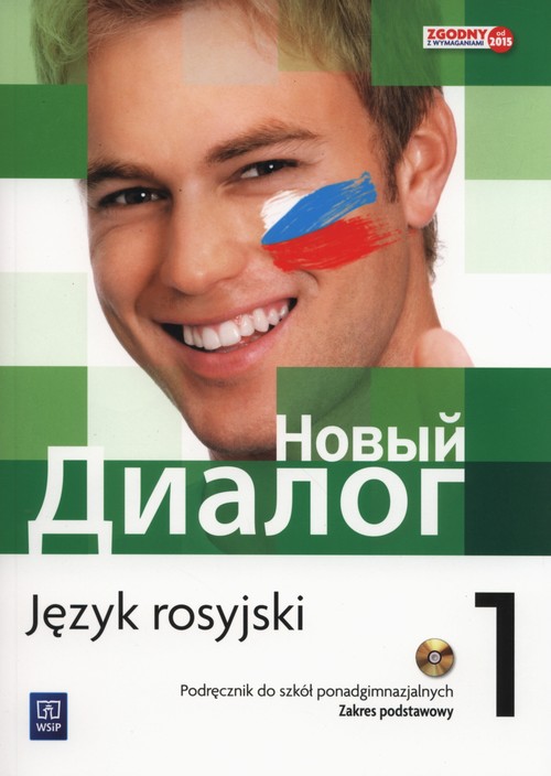 Język rosyjski. Nowyj Dialog 1. Zakres podstawowy. Klasa 1-3. Podręcznik (+CD) - szkoła ponadgimnazjalna