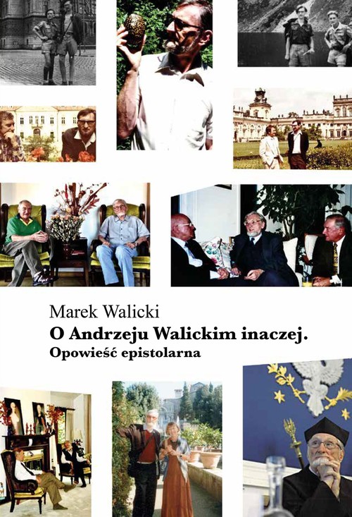 O Andrzeju Walickim inaczej