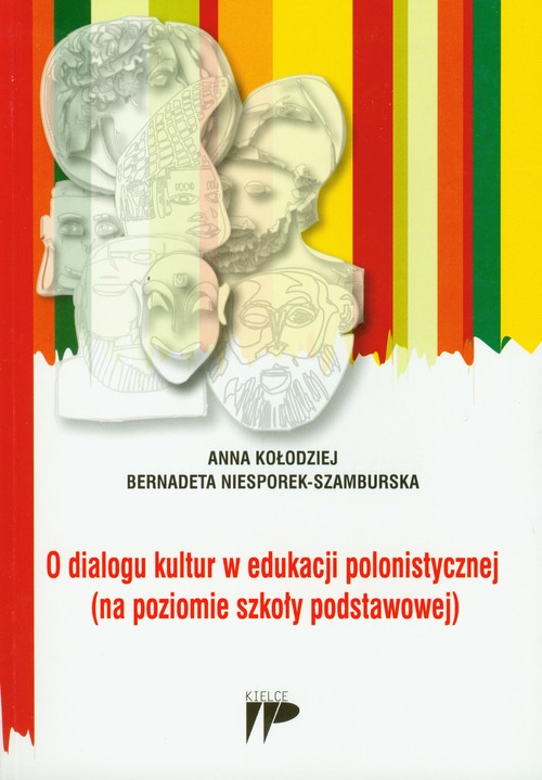 O dialogu kultur w edukacji polonistycznej (na pozoiomie szkoły podstawowej)