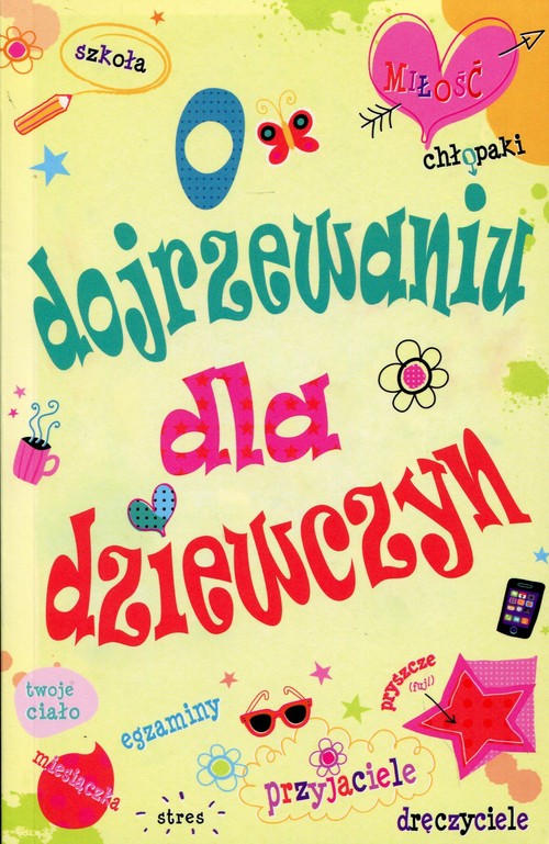 O dojrzewaniu dla dziewczyny