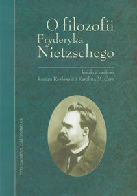 O filozofii Fryderyka Nietzschego