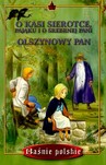 O Kasi sierotce, pająku i o Srebrnej pani, Olszynowy pan