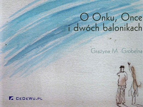 O Onku, Once i dwóch balonikach