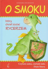 O smoku, który chciał zostać rycerzem