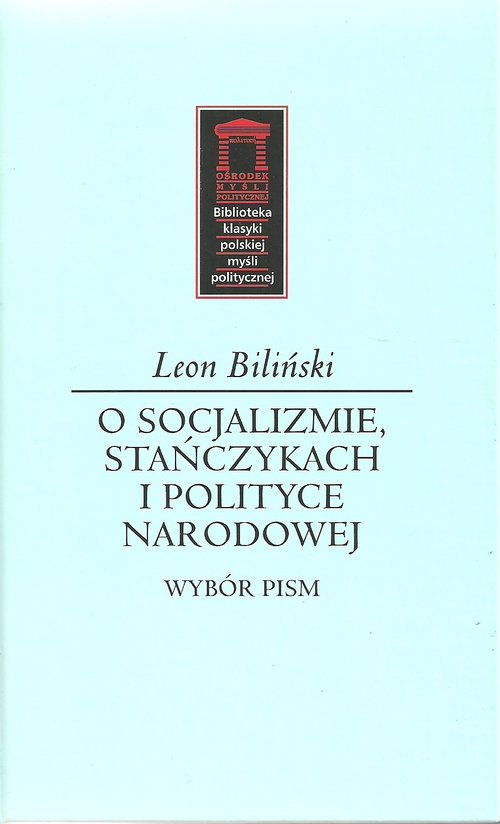 O socjalizmie, stańczykach i polityce narodowej