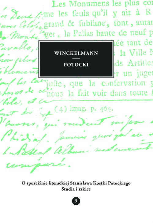 O spuściźnie literackiej Stanisława Kostki Potockiego Tom 3