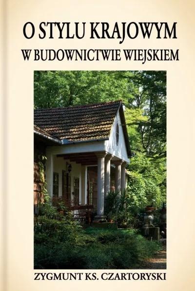O stylu krajowym w budownictwie wiejskim