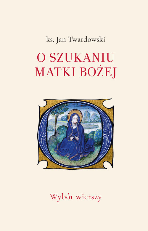 O szukaniu Matki Bożej