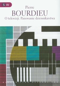 O telewizji. Panowanie dziennikarstwa