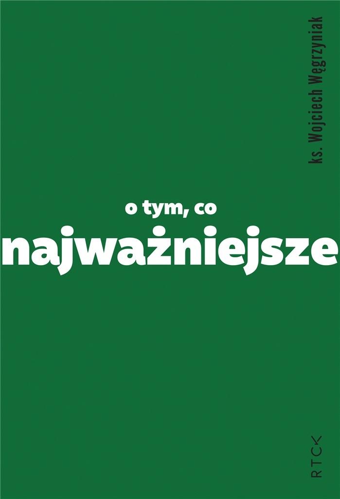 O tym, co najważniejsze