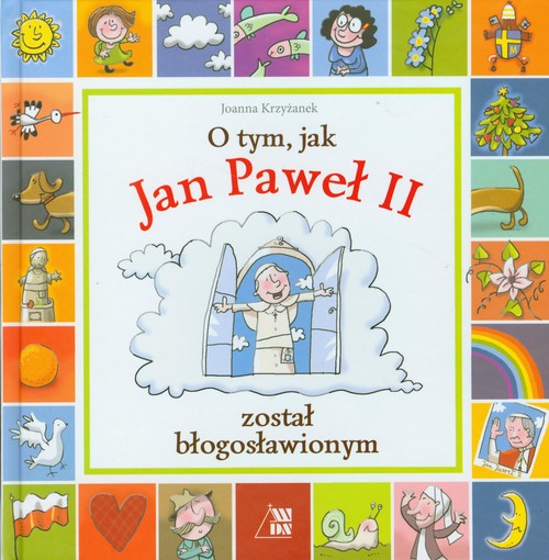 O tym, jak Jan Paweł II został błogosławionym