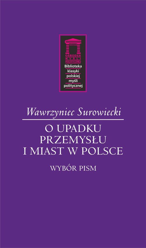 O upadku przemysłu i miast w Polsce