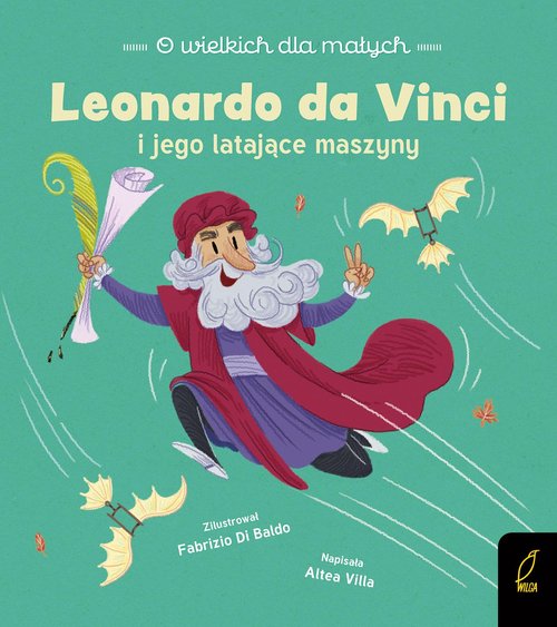 O wielkich dla małych Leonardo da Vinci