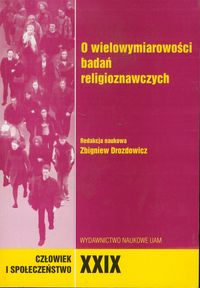 O wielowymiarowości badań religioznawczych