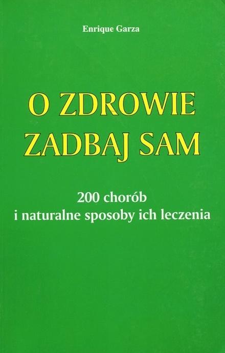 O zdrowie zadbaj sam