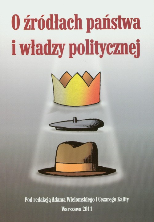 O żródłach państwa i władzy politycznej