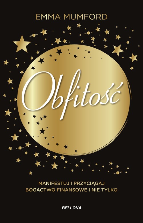 Obfitość Manifestuj i przyciągaj bogactwo finansowe i nie tylko