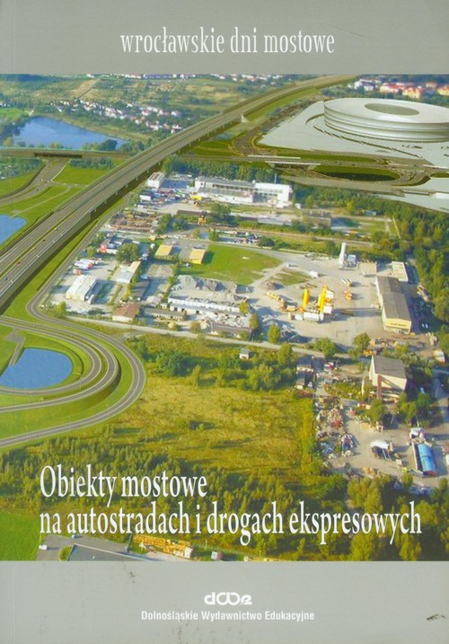 Obiekty mostowe na autostradach i drogach ekspresowych