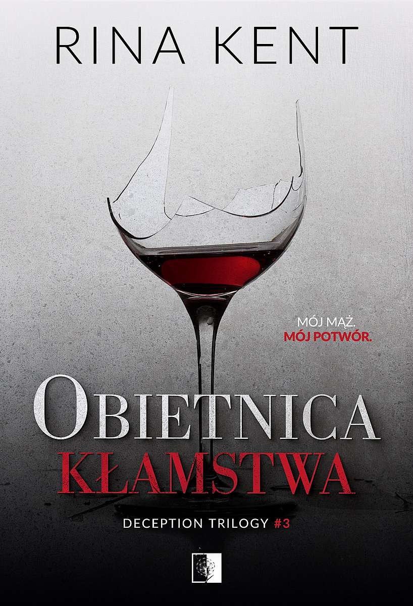 Obietnica kłamstwa Mój mąż mój potwór